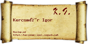 Kercsmár Igor névjegykártya